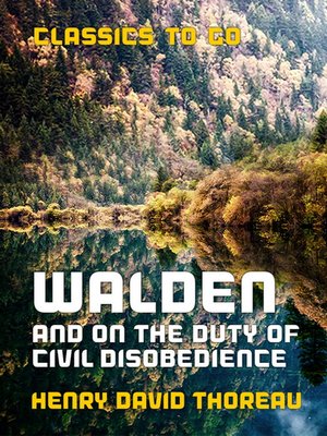 cover image of Walden, and On the Duty of Civil Disobedience